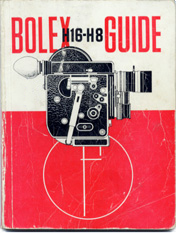 Bolex H16 H8 Guide